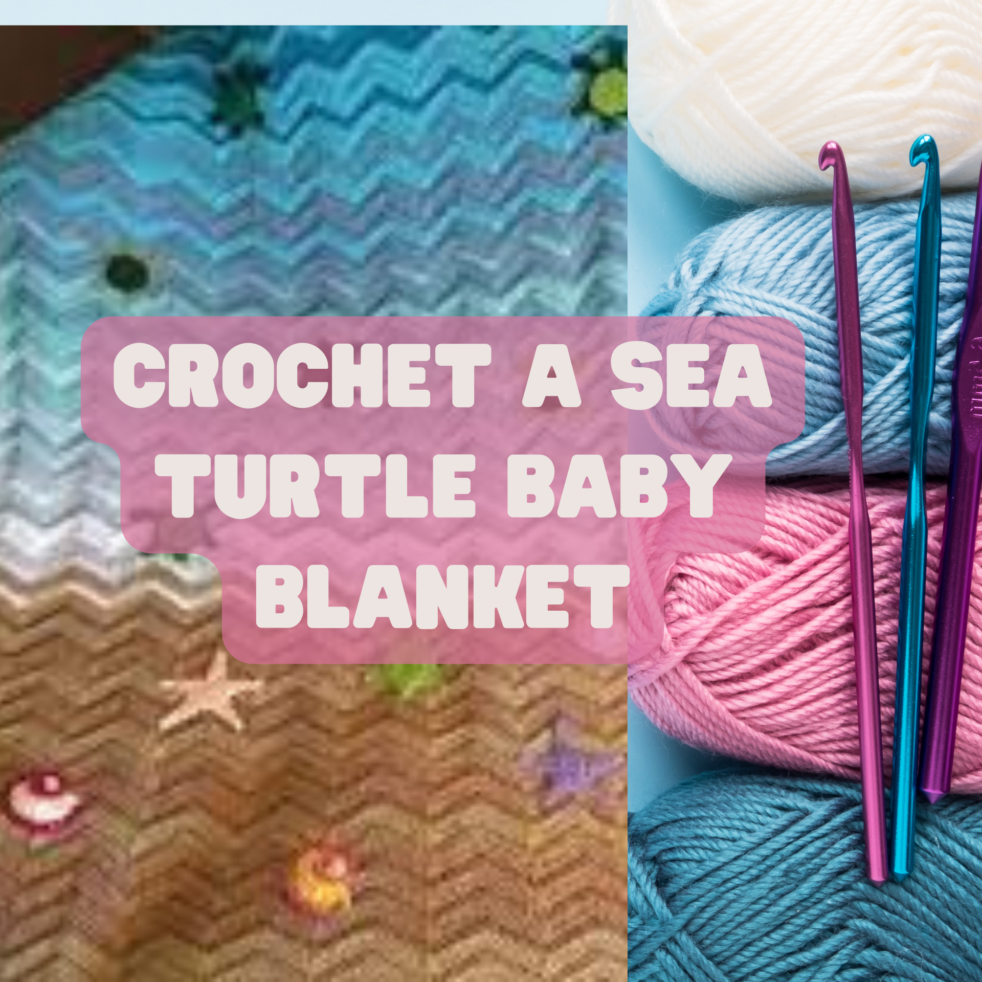 Crochet a Sea Turtle Baby Blanket