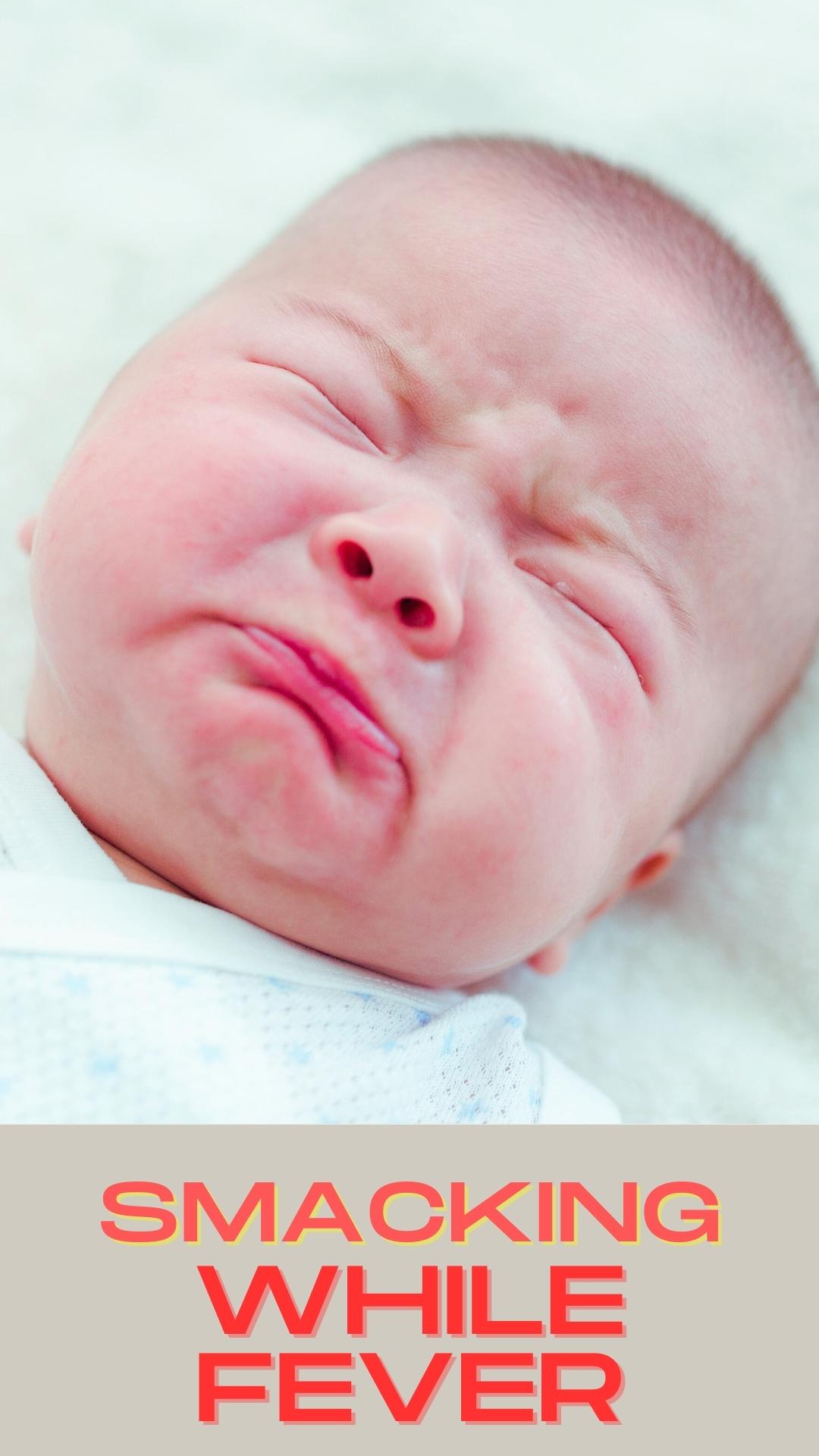 Baby Smacking Lips While Sleeping - Baby Parents Tips